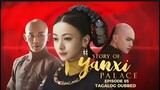Story of Yanxi Palace Episode 85 Tagalog Dubbed