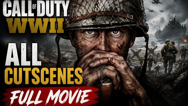 Call of Duty WWII All Cutscenes (Full Movie) – Complete Story