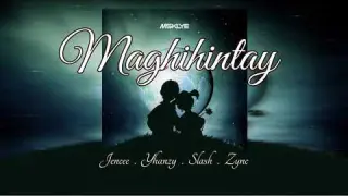 Maghihintay - Jen Cee, Yhanzy, Slash & Zync