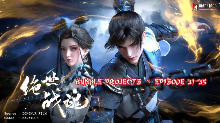 Peerless Battle Spirit Episode 31-35 Subtitle Indonesia