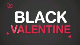 Black Valentine | February 11