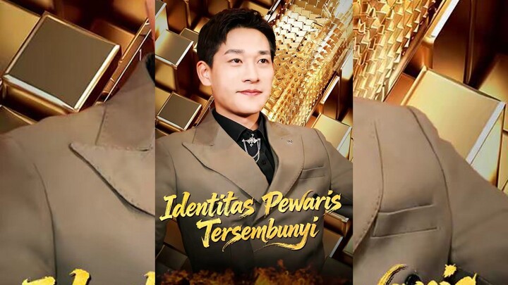 Identitas Pewaris Tersembunyi Full Bahasa Indonesia (MELO)
