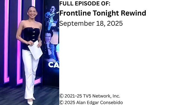 Frontline Tonight Rewind – September 18, 2025
