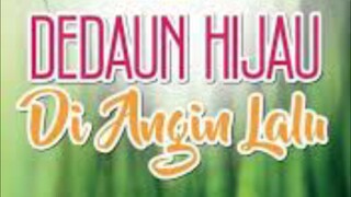 Dedaun Hijau Di Angin Lalu {Ep23} 2024