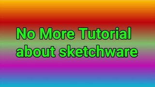 No more Tutorial (Sketchware)