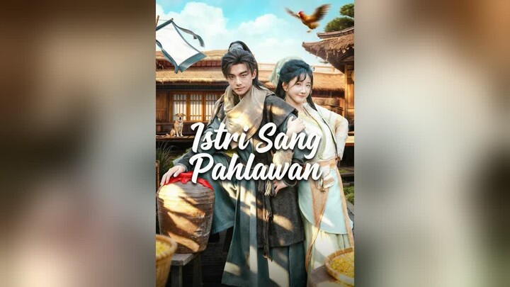 Istri Sang Pahlawan Full Bahasa Indonesia (MELO)