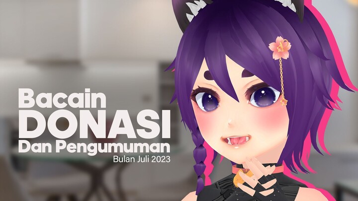 Pengumuman dan Bacain Donasi Bulan Juli 2023 🌸 Vtuber