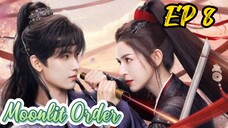 [ENG] EP 8 Moonlit Order