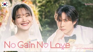 No Gain No Love - Episode 4