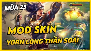 Mod Skin Yorn Long Thần Soái Mới Nhất Mùa 23 Full Hiệu Ứng Không Lỗi Mạng | Yugi Gaming