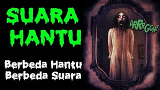 MAU TAHU SUARA HANTU Yang SEBENARNYA ? Merinding 😱 #HORORMISTERI