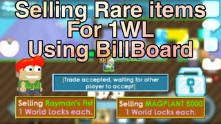 Growtopia Selling Rare Items for 1WL using BillBoard