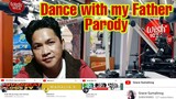 Dance with my father | Parody | kuyabons tv