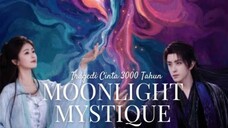 Moonlight Mystique / 白月梵星 2025 - Ep 01 (Sub IDN)