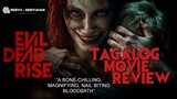 Evil Dead Rise 2023 | TAGALOG Movie Review | Rebyu - Rebyuhan