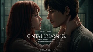CINTA TERLARANG: PERAN ORANG KETIGA [BL]