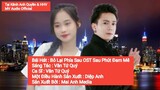 Bỏ Lại Phía Sau (OST Sau Phút Đam Mê) - Văn Tứ Quý x Mai Anh Media | MV Audio Official