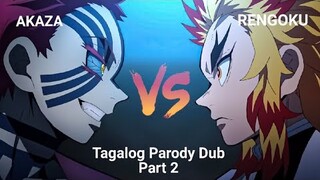 Demon Slayer | PT.2 Rengoku vs. Akaza Tagalog Parody Dub by me #demonslayer #anime #parodydub