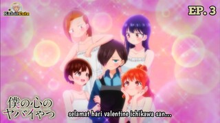 Bokuyaba episode 3 ( hari valentine bersama harem )