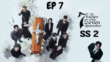 SS2 ดิเอสเคปออฟเดอะเซเว่น (ซับไทย) EP 7