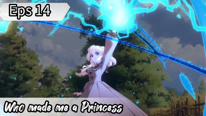 Who made me a Princess - Eps 14 ( Sub Indonesia )