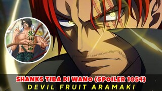 AKHIRNYA SHANKS SUDAH TIBA DI WANO DAN MULA UNTUK DAPATKAN ONE PIECE