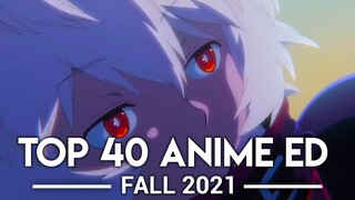 My Top 40 Anime Endings - Fall 2021