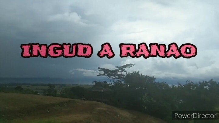 INGUD A RANAO with lyrics