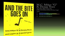 M.C. Miker 'G' & Deejay Sven (1988) And The Bite Goes On [CD Maxi-Single]