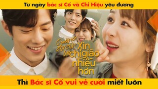 KỂ TỪ NGÀY BÁC SĨ CỐ VÀ CHI HIỆU YÊU ĐƯƠNG THÌ BÁC SĨ CỐ VUI VẺ CƯỜI MIẾT LUÔN || THE OATH OF LOVE