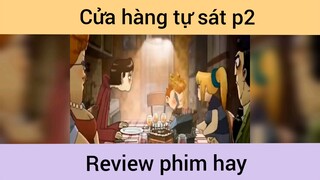 Cửa hàng tự sát p2