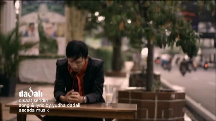 Dadali - Disaat Sendiri