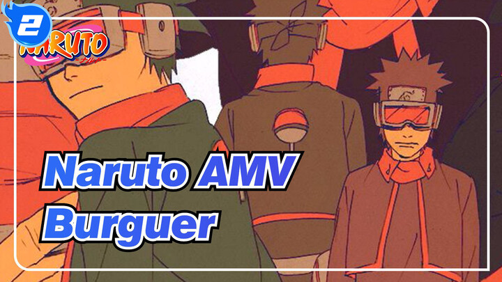 [Naruto x Burguer AMV][Penghargaan Obito]-Pada Akhirnya_B2
