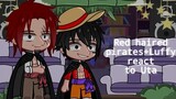 Red haired pirates + Luffy react to Uta🎶||Gacha Neon||One piece🍖