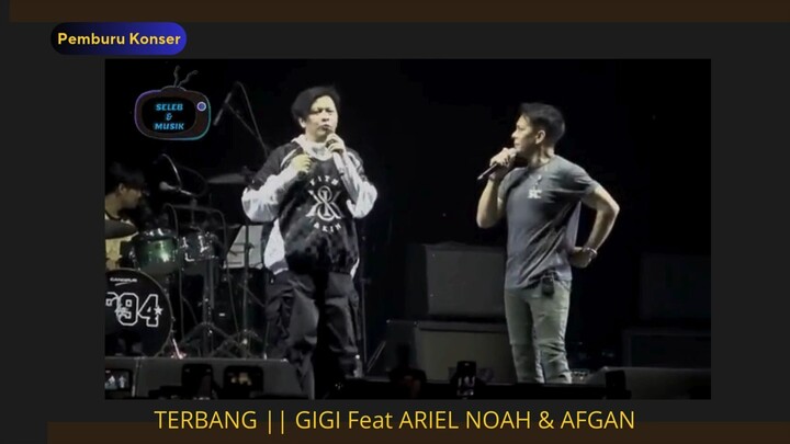 Terbang Gigi Feat Ariel