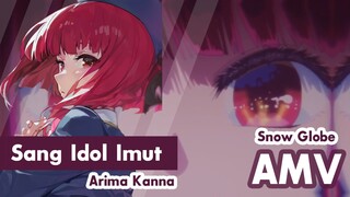 Sang Idol Imut Arima Kana ( Amv )