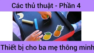 Các thủ thuật thiết bị cho ba mẹ thông minh #4