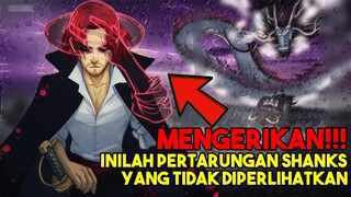 6 PERTARUNGAN SHANKS YANG TIDAK DIPERLIHATKAN !!! - TEORI ONE PIECE TERBARU