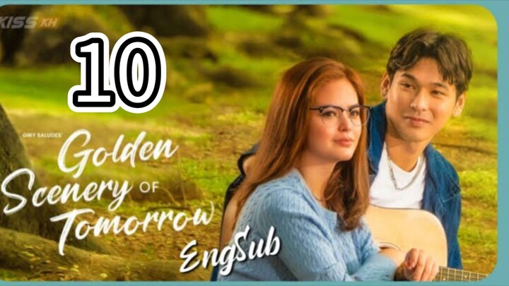 Golden Scenery of Tomorrow Episode 10