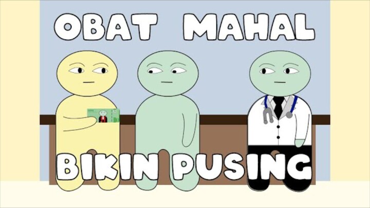 Obat Mahal Bikin Pusing - Animasi Indonesia