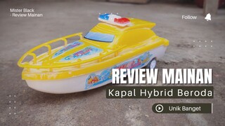 Review Mainan Kapal Hybrid Beroda Unik Banget 🔥