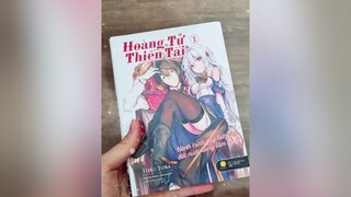 Mê chữ ê kéo dài luôn 🥰 Tsuki_LightNovel Falmaro Merge book sách manga anime lightnovel ToruToba tensaiouji hoangtuthientai