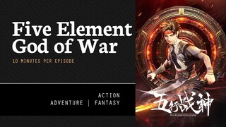 [ Five Element God of War ] Episode 40