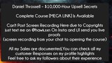 Daniel Throssell – $10,000-Hour Upsell Secrets Course Download