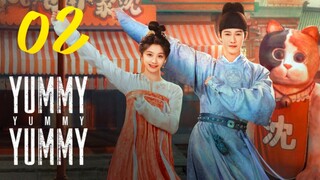 Yummy Yummy Yummy (2025) - Ep 2 [Eng Sub]
