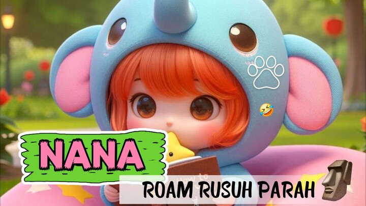 NANANG ROAM?? ENAKUEN