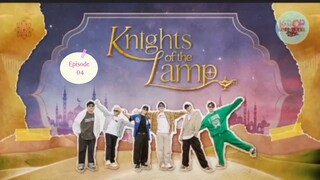 Knights of the Lamp - Episode 04