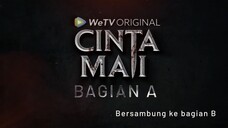 Cinta Mati SEASON 01 EPISODE 9A 2025