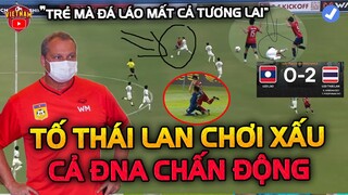 Thua Tức Tưởi 2-0, HLV U23 Lào Tố Cáo U23 Thái Lan Phí Thể Thao, Dễ Mua Trọng Tài