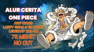 Kematian Kaido !! SELURUH ALUR CERITA ONE PIECE LUFFY GEAR 5 VS KAIDO LENGKAP 85 MENIT